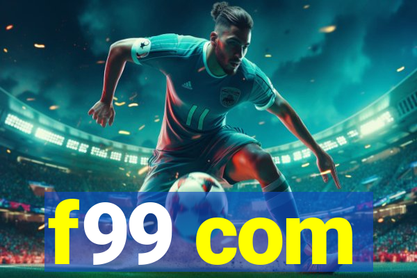 f99 com